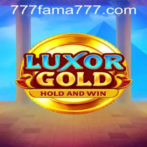 LuxorGold: Discover the Treasure with Fama777 PH Login